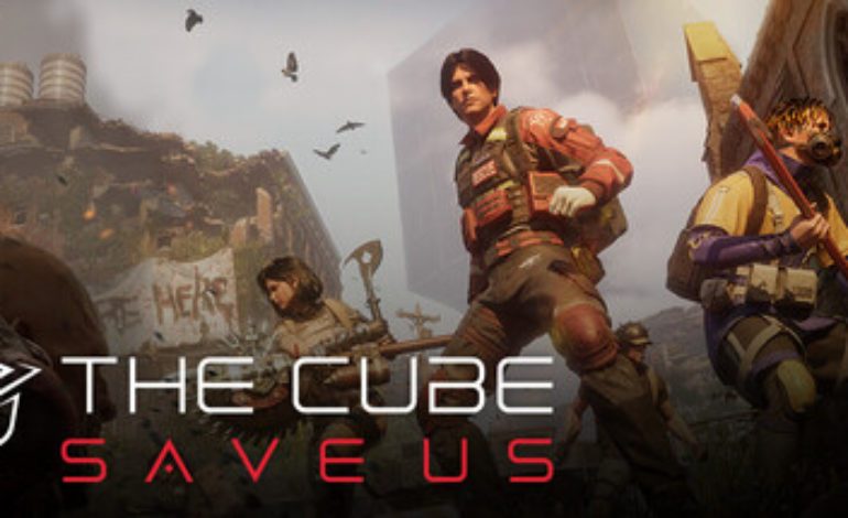 The Cube, Save Us, Announces Shutdown After Only 3 Weeks of Service