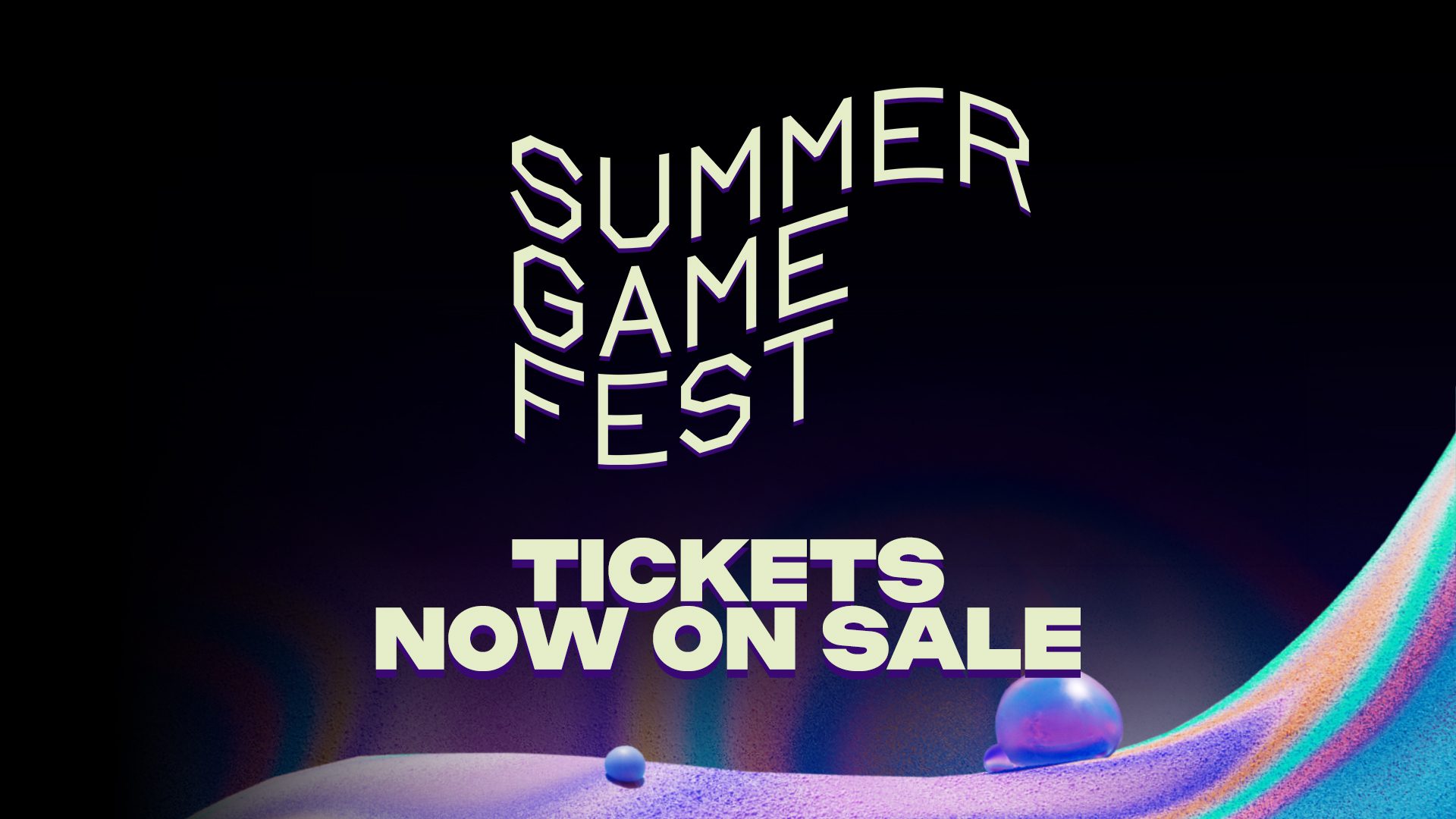 Summer Game Fest Tickets Are Now On Sale