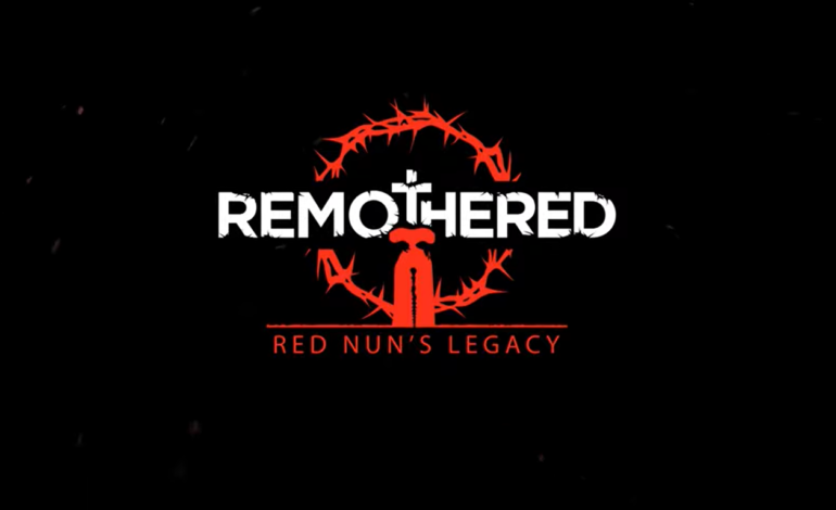 Remothered: Red Nun’s Legacy Gifts New Story Trailer