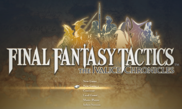 Square Enix Adds New Game+ and Additional Text Languages to Final Fantasy Tactics: The Ivalice Chronicles