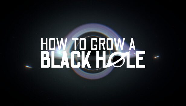 Third Most Popular Upcoming Indie Game: How to Grow a Black Hole Lands on Steam