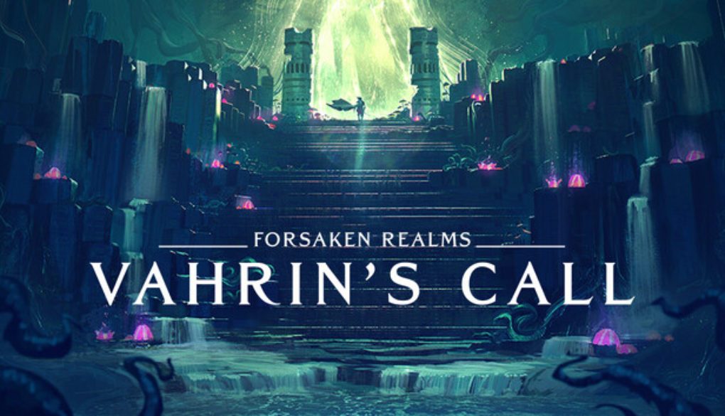 Forsaken Realms: Vahrin’s Call Debuting July 27