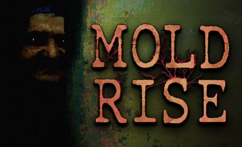 It Started In Your Foot, Now It’s In Your Head: MOLDRISE Release Trailer