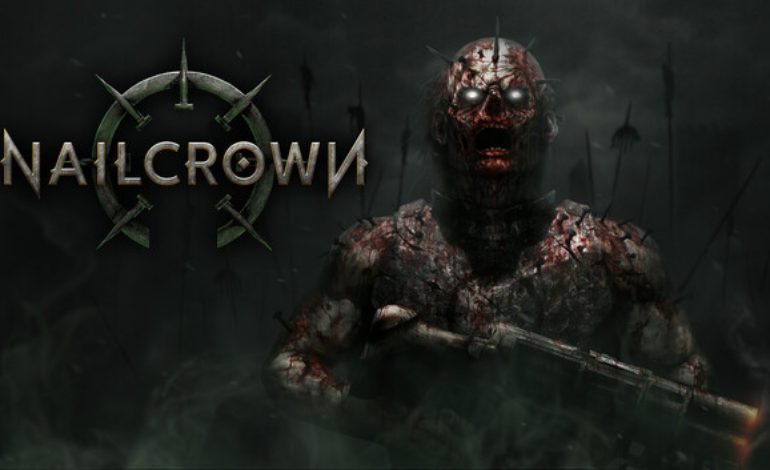 Fast, Violent, and Unapologetically Old-School: Nailcrown Reveal Trailer