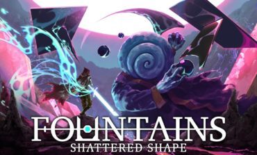 FOUNTAINS Launches September 17th For PlayStation5, Xbox Series, and Switch Alongside DLC ‘Shattered Shape’
