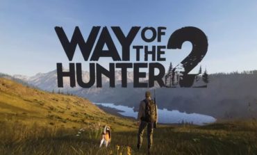Way of the Hunter 2 Set to Officially Launch September 29th