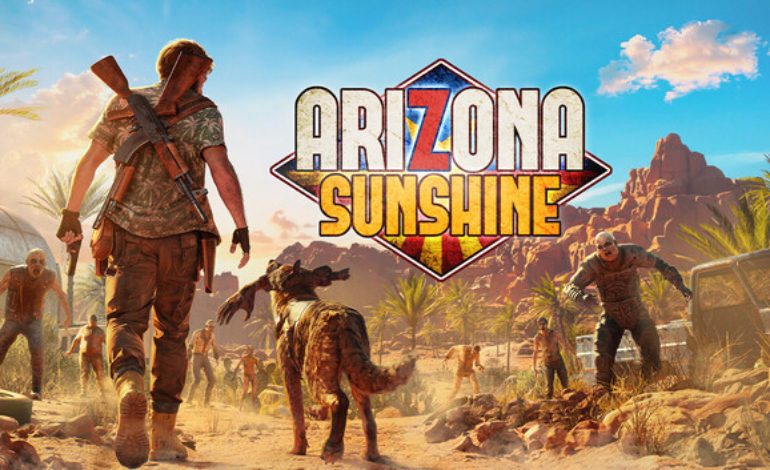 Welcome To the Sun-kissed, Zombified State Of Arizona: Arizona Sunshine Gameplay Trailer