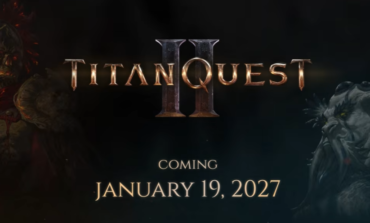 Titan Quest II Full Release Announced for January 19th, 2027