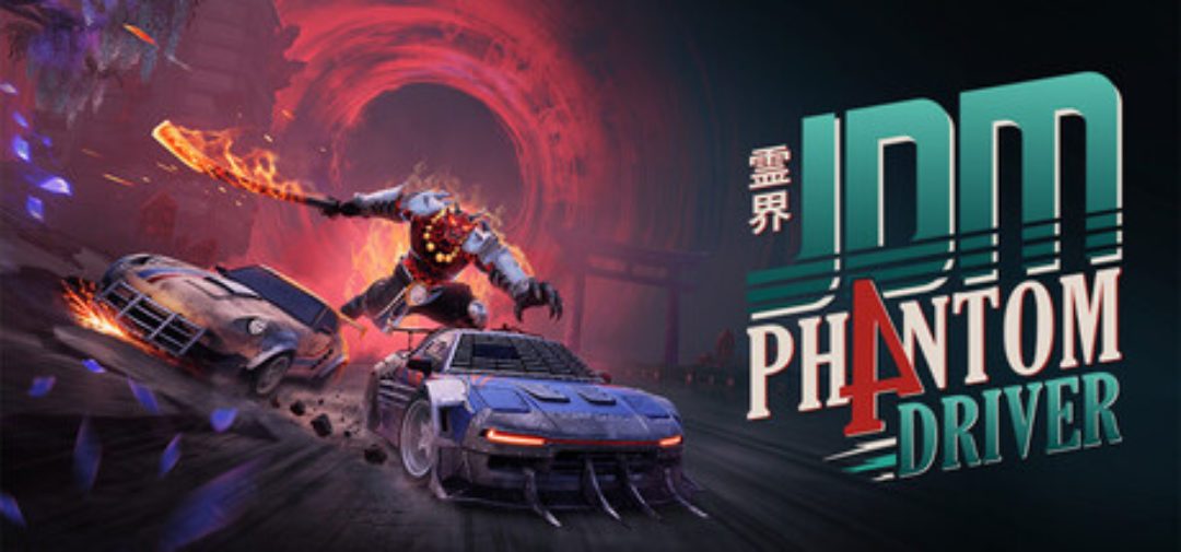 It’s Time to Save The Spirit World in JDM: Ph4ntom Driver