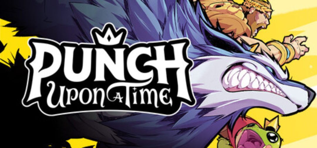 Punch Upon a Time Available for Early Access
